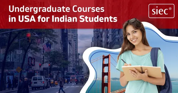 Undergraduate Courses in USA for Indian Students